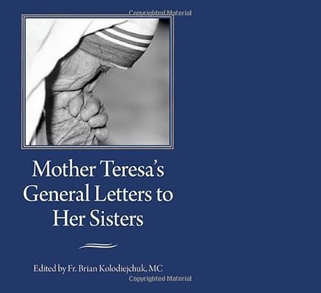 Mother Teresa`s General Letters to Her Sisters