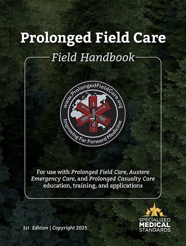 Prolonged Field Care Field Handbook 1st ed.