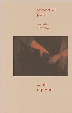 Memorial Park: Revisiting Vietnam