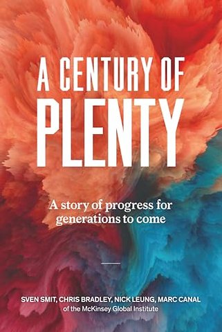 A Century of Plenty