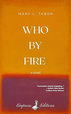 WHO BY FIRE